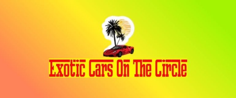 Exotic Cars on the Circle 2026